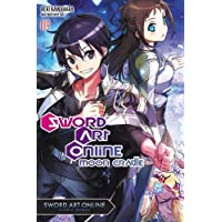 Sword Art Online- Vol. 19 (light novel): Moon Cradle